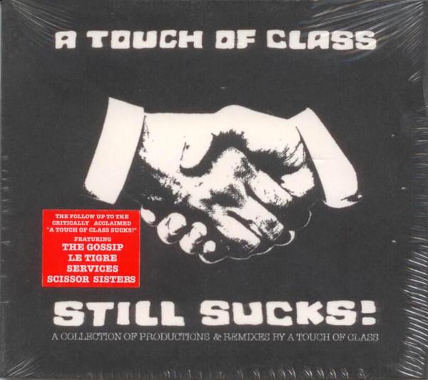 CD A TOUCH OF CLASS - A Touch Of Class Still Sucks! ATOC9005 A Touch Of Clas 2007 US Dance & Electronica Used
CD A TOUCH OF CLASS - A Touch Of Class Still Sucks! ATOC9005 A Touch Of Clas 2007 US Dance & Electronica Used
