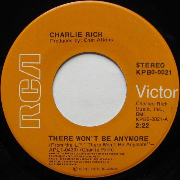 7inch Record CHARLIE RICH - There Won t Be Anymore / Turn Aroun KPB00021 RCA Victor 1974 Canada Folk Used
7inch Record CHARLIE RICH - There Won t Be Anymore / Turn Aroun KPB00021 RCA Victor 1974 Canada Folk Used
