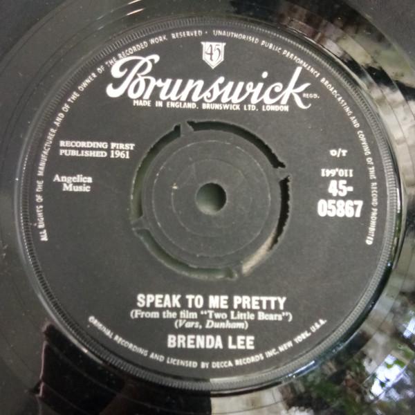 7inch Record BRENDA LEE - Speak To Me Pretty 4505867 Brunswick 1962 UK Rock Used
7inch Record BRENDA LEE - Speak To Me Pretty 4505867 Brunswick 1962 UK Rock Used