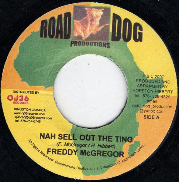 7inch Record FREDDIE MCGREGOR - Nah Sell Out The Ting NONE Road Dog Produc Jamaica Reggae, Ska & Dub Used
7inch Record FREDDIE MCGREGOR - Nah Sell Out The Ting NONE Road Dog Produc Jamaica Reggae, Ska & Dub Used