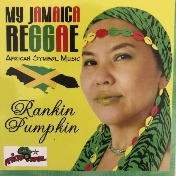CD RANKIN PUMPKIN MY JAMAICA REGGAE SYM201907 African Symbol 2019 Japan Japanese Club Dance Used
CD RANKIN PUMPKIN MY JAMAICA REGGAE SYM201907 African Symbol 2019 Japan Japanese Club Dance Used