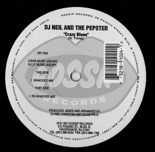 12inch Record DJ NEIL & THE PEPSTER - Crazy Blues GR1024 Gossip Records 1997 US Dance & Electronica Used
12inch Record DJ NEIL & THE PEPSTER - Crazy Blues GR1024 Gossip Records 1997 US Dance & Electronica Used