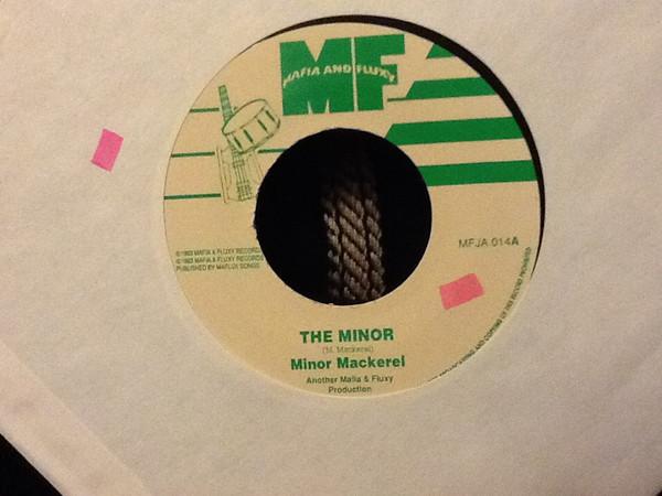 7-дюймовая пластинка MAJOR MACKEREL - The Minor MFJA014 Mafia And Fluxy 1993 UK Регги, Ска и Даб Б/У
7-дюймовая пластинка MAJOR MACKEREL - The Minor MFJA014 Mafia And Fluxy 1993 UK Регги, Ска и Даб Б/У