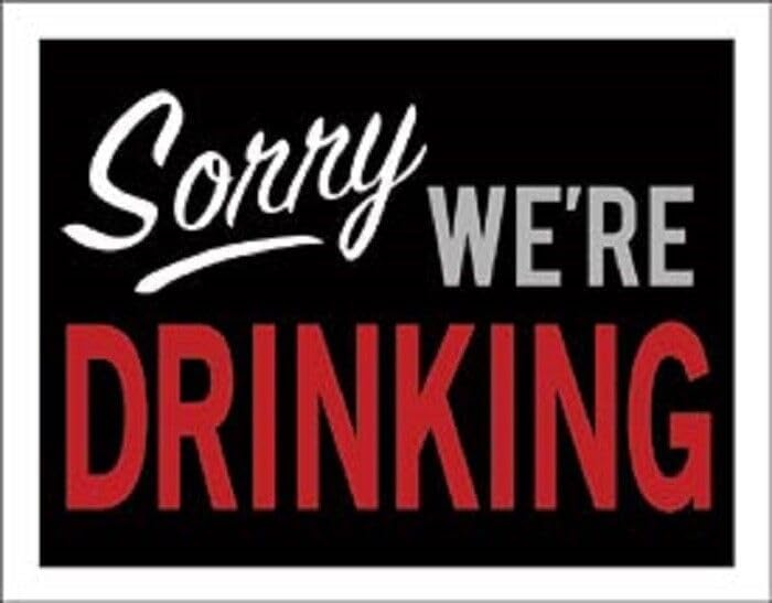 SORRY WERE DRINKING TIN SIGN esAluminum 20x30cm(7.8x11.8inch)
SORRY WERE DRINKING TIN SIGN esAluminum 20x30cm(7.8x11.8inch)