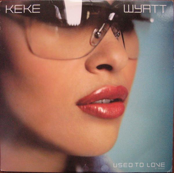 12inch Record KEKE WYATT - Used To Love 0881554851 MCA Records 2001 US Rap & Hip-Hop/R&B Used
12inch Record KEKE WYATT - Used To Love 0881554851 MCA Records 2001 US Rap & Hip-Hop/R&B Used