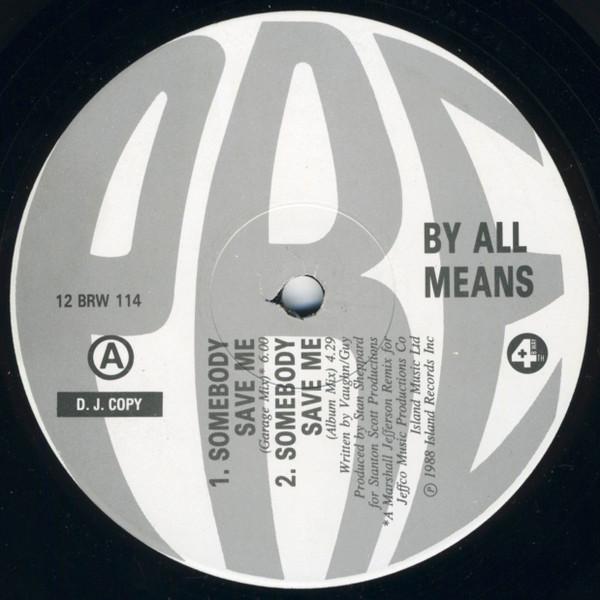 12inch Record BY ALL MEANS - Somebody Save Me 12BRW114 4th & Broadway 1988 UK Dance & Electronica Used
12inch Record BY ALL MEANS - Somebody Save Me 12BRW114 4th & Broadway 1988 UK Dance & Electronica Used