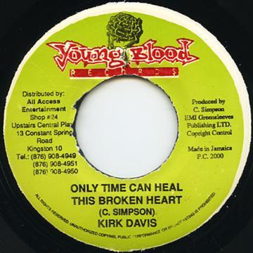 7inch Record KIRK DAVIS - Only Time Can Heal This Broken Hear NONE Young Blood Rec 2000 Jamaica Reggae, Ska & Dub Used
7inch Record KIRK DAVIS - Only Time Can Heal This Broken Hear NONE Young Blood Rec 2000 Jamaica Reggae, Ska & Dub Used