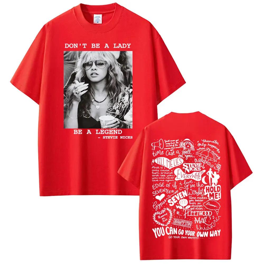 Stevie Nicks Don t Be A Lady Be A Legend T Shirt Men Women Fashion Aesthetic Short Sleeve T-shirts Oversized Cotton T-shirt 4XL
Stevie Nicks Don t Be A Lady Be A Legend T Shirt Men Women Fashion Aesthetic Short Sleeve T-shirts Oversized Cotton T-shirt 4XL