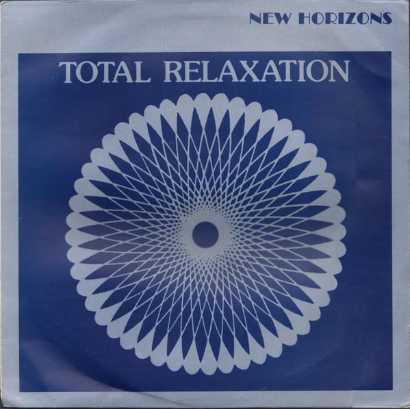 LP Record NEW HORIZONS (4) - Total Relaxation (The Way To Comple WO2281 New Horizons UK Music Others Used
LP Record NEW HORIZONS (4) - Total Relaxation (The Way To Comple WO2281 New Horizons UK Music Others Used
