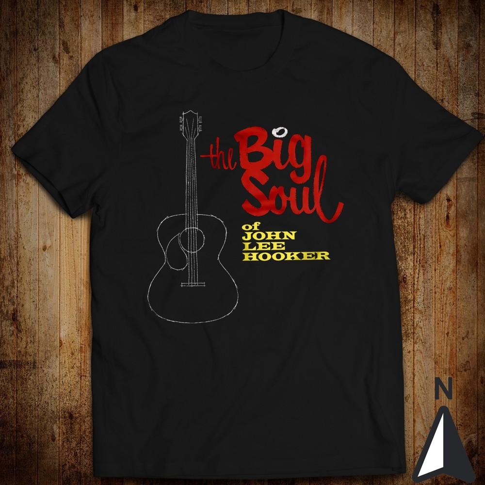 The Big Soul Of John Lee Hooker Classic Shirt Boogie Chillen Crawling King Snake Unisex T-Shirt XXXL
The Big Soul Of John Lee Hooker Classic Shirt Boogie Chillen Crawling King Snake Unisex T-Shirt XXXL