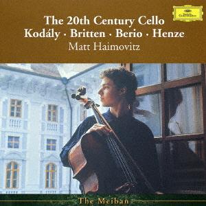 CD HAIMOVITZ MATTO KODALY BRITTEN 20th Century Solo Cello Works UCCG9484 2003 Japan ObiClassical Used
CD HAIMOVITZ MATTO KODALY BRITTEN 20th Century Solo Cello Works UCCG9484 2003 Japan ObiClassical Used