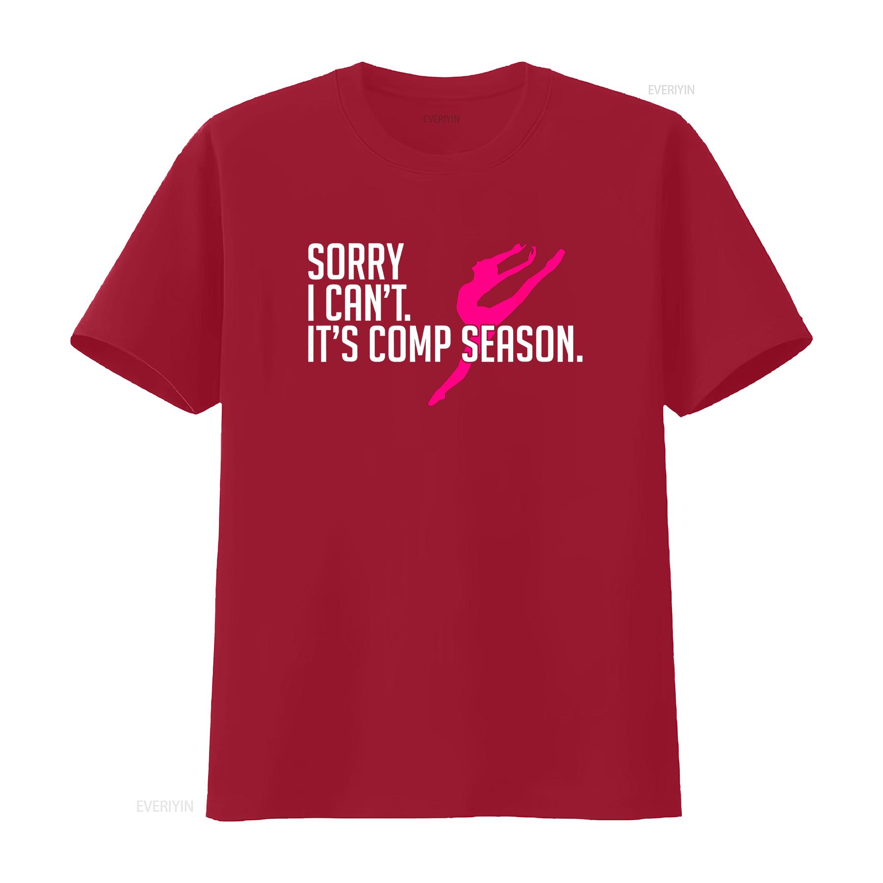 Sorry I Can t Comp Season Cheer Gilrs Dance Mom Dancing Shirt vintage Washed Stretched Top For Everyday Wear Unisex Breathable S
Sorry I Can t Comp Season Cheer Gilrs Dance Mom Dancing Shirt vintage Washed Stretched Top For Everyday Wear Unisex Breathable S