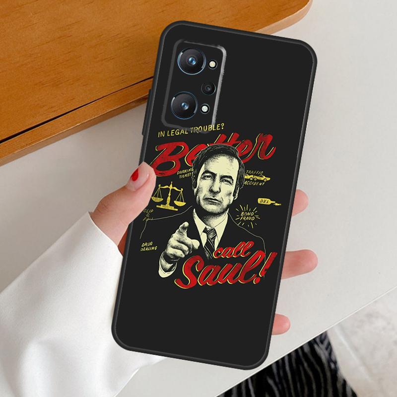 Better Call Saul For Realme 15 Pro GT7 GT6 10 11 12 13 14 Pro Plus C67 C63 C61 C55 C51 C53 C35 C75 C65 Case Realme 12 Pro Plus
Better Call Saul For Realme 15 Pro GT7 GT6 10 11 12 13 14 Pro Plus C67 C63 C61 C55 C51 C53 C35 C75 C65 Case Realme 12 Pro Plus