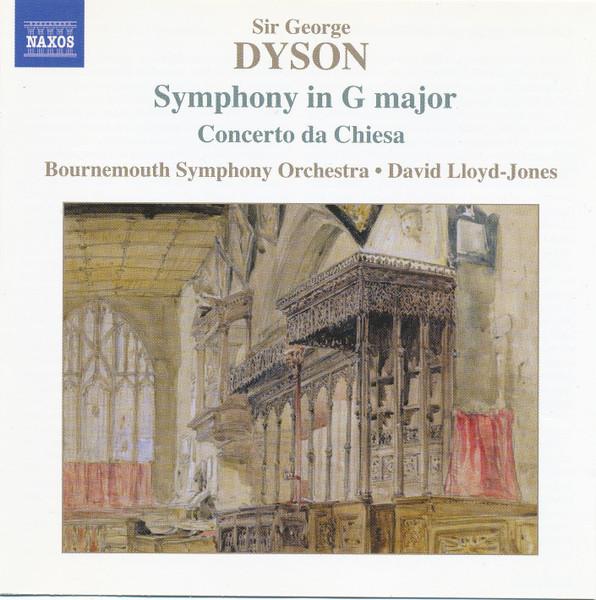 CD GEORGE DYSON, DAVID LLOYD-JONES; BO - Symphony in G Major 8557720 Naxos 2005 Japan Classical Used
CD GEORGE DYSON, DAVID LLOYD-JONES; BO - Symphony in G Major 8557720 Naxos 2005 Japan Classical Used
