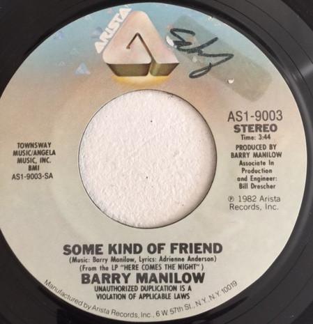 7inch Record BARRY MANILOW - Some Kind Of Friend AS19003 Arista 1982 US Pop Used
7inch Record BARRY MANILOW - Some Kind Of Friend AS19003 Arista 1982 US Pop Used