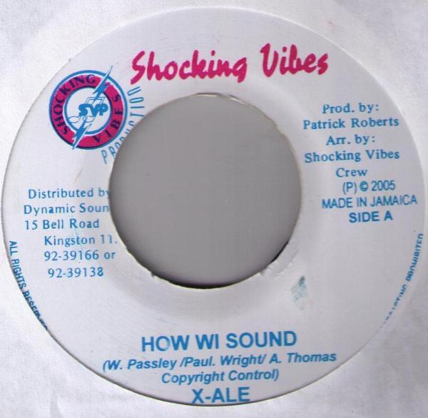 7inch Record X-ALE - How Wi Sound NONE Shocking Vibes 2005 Jamaica Reggae, Ska & Dub Used
7inch Record X-ALE - How Wi Sound NONE Shocking Vibes 2005 Jamaica Reggae, Ska & Dub Used