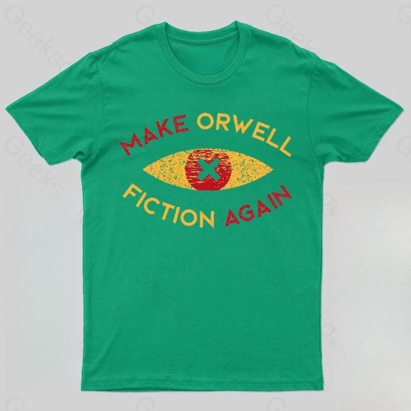 Make Orwell fiction again Geek TShirt Cotton Oversized Vintage New SpringSummer Arrivals Regular Fit Casual XL
Make Orwell fiction again Geek TShirt Cotton Oversized Vintage New SpringSummer Arrivals Regular Fit Casual XL