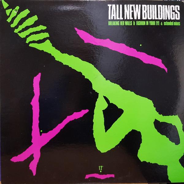 12inch Record TALL NEW BUILDINGS - Breaking Her Walls & Fashion In You SOM1205 Somersault Reco 1987 Canada Rock Used
12inch Record TALL NEW BUILDINGS - Breaking Her Walls & Fashion In You SOM1205 Somersault Reco 1987 Canada Rock Used