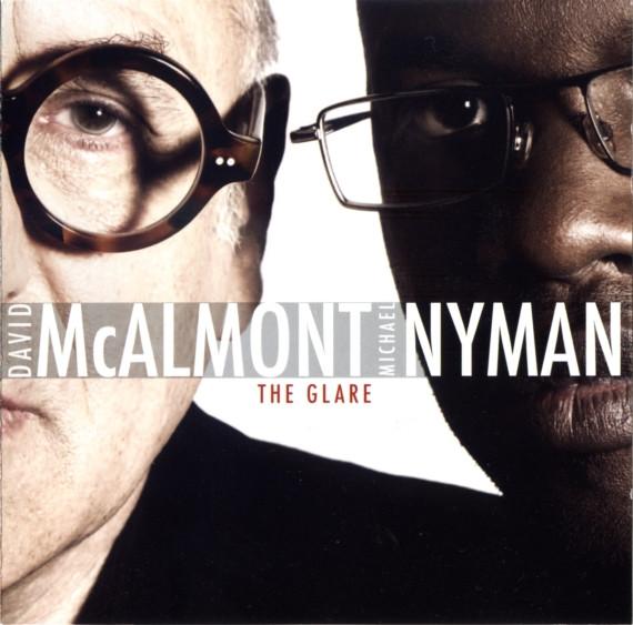 CD DAVID MCALMONT & MICHAEL NYMAN - The Glare MNRCD116 MN Records 2009 UK Soul/Funk Used
CD DAVID MCALMONT & MICHAEL NYMAN - The Glare MNRCD116 MN Records 2009 UK Soul/Funk Used