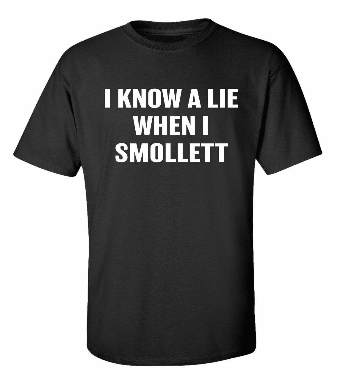 Funny i Know a Lie When i Smollett Adult Short Sleeve T-Shirt L
Funny i Know a Lie When i Smollett Adult Short Sleeve T-Shirt L