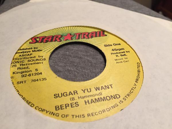 7inch Record BERES HAMMOND - Sugar Yu Want SRT764135 Star Trail Jamaica Reggae, Ska & Dub Used
7inch Record BERES HAMMOND - Sugar Yu Want SRT764135 Star Trail Jamaica Reggae, Ska & Dub Used
