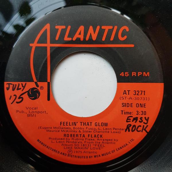 7inch Record ROBERTA FLACK - Feelin That Glow AT3271 Atlantic 1975 Canada Soul/Funk Used
7inch Record ROBERTA FLACK - Feelin That Glow AT3271 Atlantic 1975 Canada Soul/Funk Used