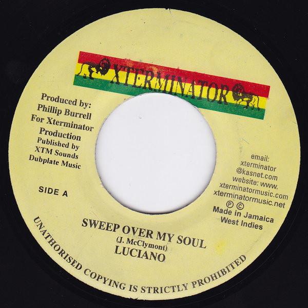 7inch Record LUCIANO - Sweep Over My Soul NONE XTerminator Jamaica Reggae, Ska & Dub Used
7inch Record LUCIANO - Sweep Over My Soul NONE XTerminator Jamaica Reggae, Ska & Dub Used