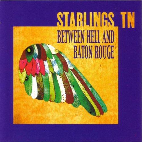 CD STARLINGS TN - Between Hell and Baton Rouge CC21370 Catamount 2004 Japan Blues Used
CD STARLINGS TN - Between Hell and Baton Rouge CC21370 Catamount 2004 Japan Blues Used
