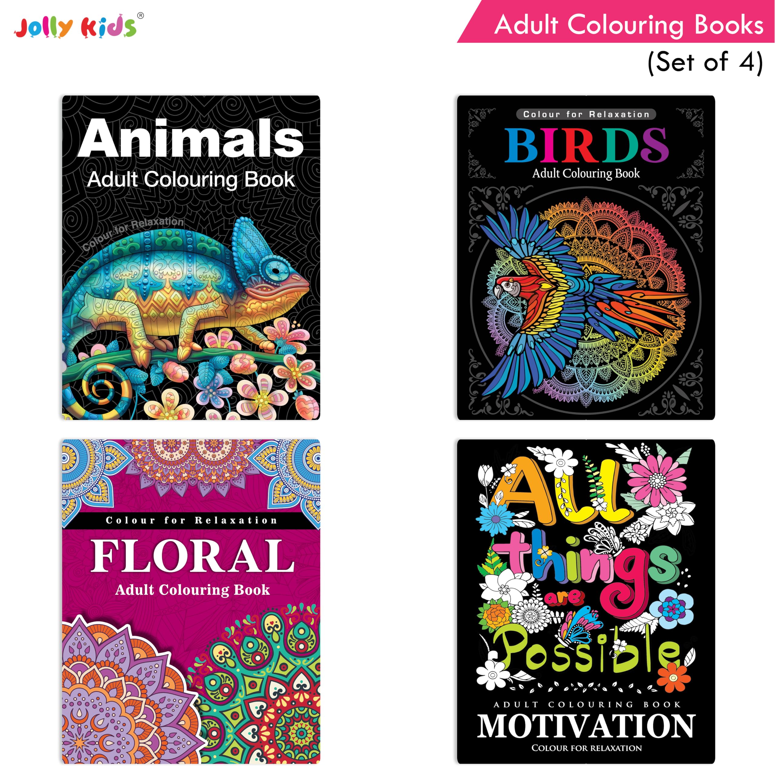 Jolly Kids Adult Colouring Books Set of 4| Stress Relieving Designs: Floral, Animals, Birds & Motivational Quotes Colouring Books for Adults, Tee
Jolly Kids Adult Colouring Books Set of 4| Stress Relieving Designs: Floral, Animals, Birds & Motivational Quotes Colouring Books for Adults, Tee