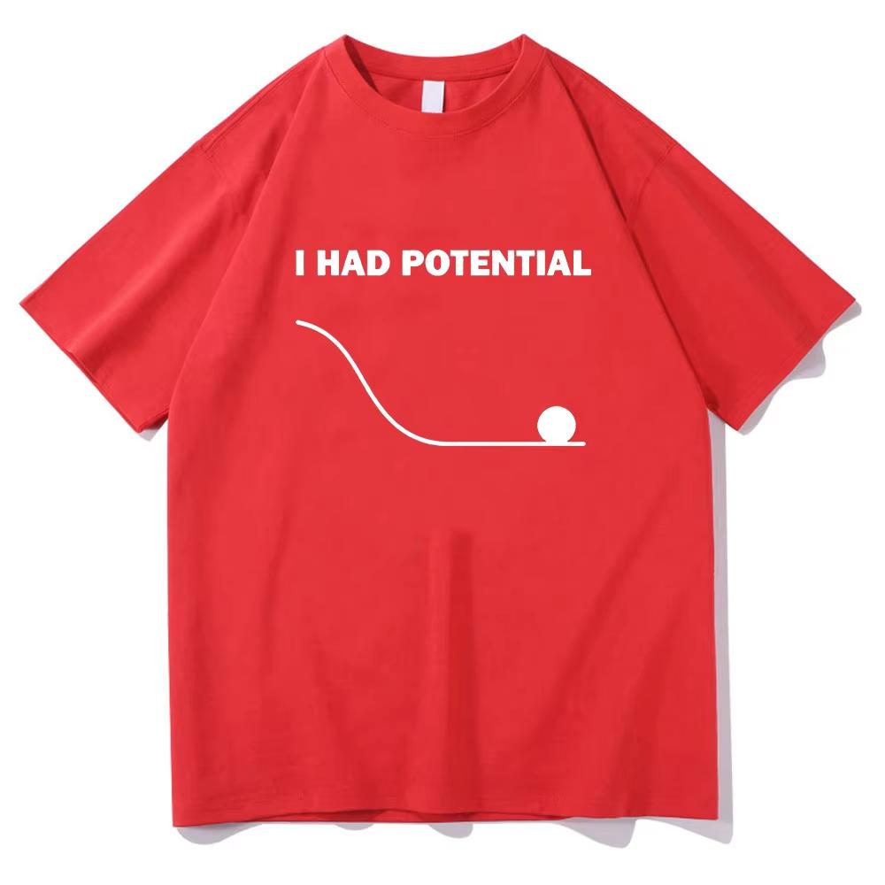 I Had Potential T Shirts Summer pure Cotton Hip Hop Tee Shirt Y2K Funny Pattern Short Sleeve Top Women Unisex Comfortable Y2K Tops 4XL
I Had Potential T Shirts Summer pure Cotton Hip Hop Tee Shirt Y2K Funny Pattern Short Sleeve Top Women Unisex Comfortable Y2K Tops 4XL