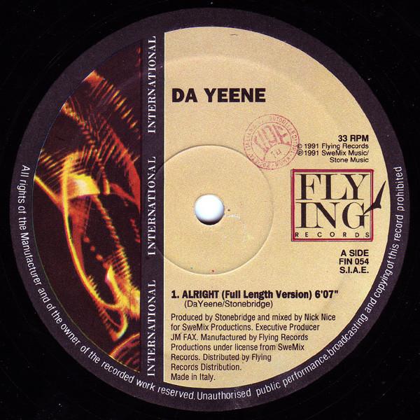 12inch Record DAYEENE - Alright FIN054 Flying Internat 1991 Italy Dance & Electronica Used
12inch Record DAYEENE - Alright FIN054 Flying Internat 1991 Italy Dance & Electronica Used