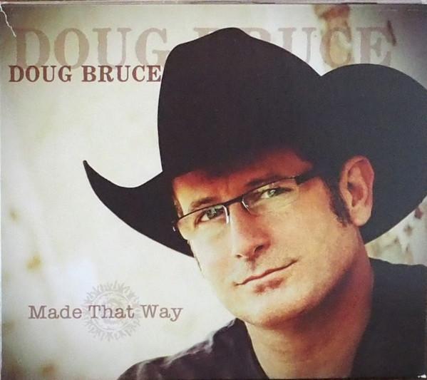 CD DOUG BRUCE, RANDY BRUCE, DAVID WILL - Made That Way DRB0004 Not On Label 2012 Australia Country Used
CD DOUG BRUCE, RANDY BRUCE, DAVID WILL - Made That Way DRB0004 Not On Label 2012 Australia Country Used