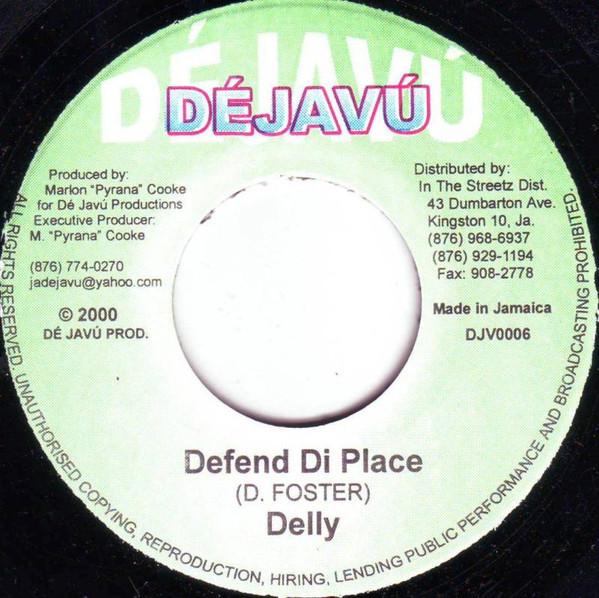 7inch Record DELLY RANKS - Defend Di Place DJV0006 Déjavú 2000 Jamaica Reggae, Ska & Dub Used
7inch Record DELLY RANKS - Defend Di Place DJV0006 Déjavú 2000 Jamaica Reggae, Ska & Dub Used