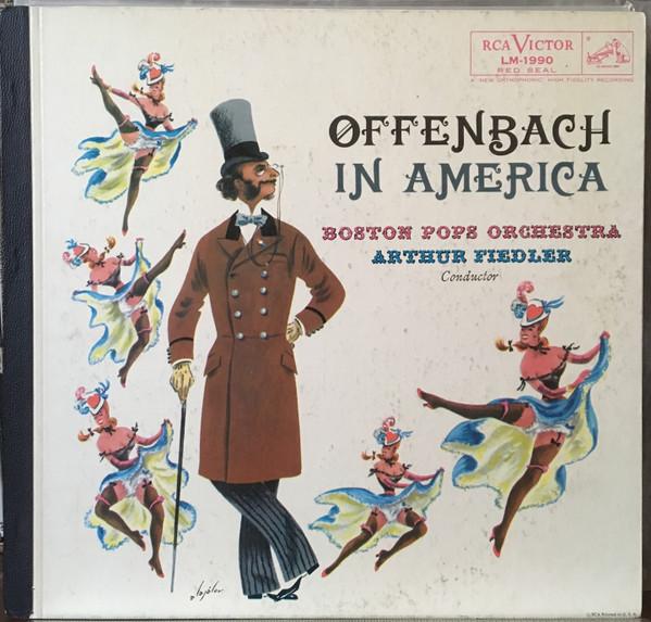 LP Record JACQUES OFFENBACH, BOSTON POPS ORCH - Offenbach In America LM1990 RCA Victor Red 1956 Germany Classical Used
LP Record JACQUES OFFENBACH, BOSTON POPS ORCH - Offenbach In America LM1990 RCA Victor Red 1956 Germany Classical Used
