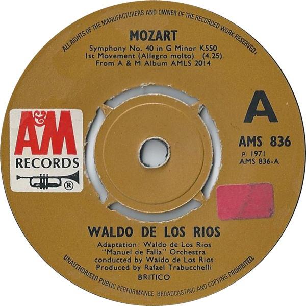 7inch Record WALDO DE LOS RIOS - Mozart Symphony No. 40 In G Minor K AMS836 A&M Records 1971 UK Classical Used
7inch Record WALDO DE LOS RIOS - Mozart Symphony No. 40 In G Minor K AMS836 A&M Records 1971 UK Classical Used