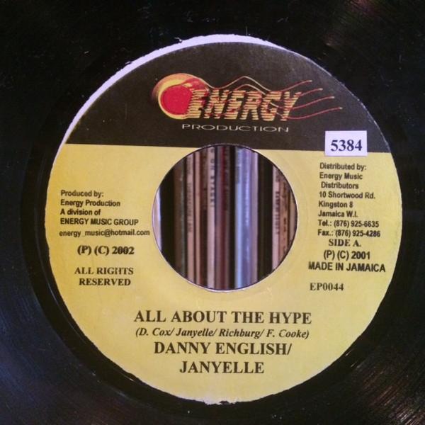 7inch Record DANNY ENGLISH / JANYELLE - All About The Hype EP0044 Energy Producti 2002 Jamaica Reggae, Ska & Dub Used
7inch Record DANNY ENGLISH / JANYELLE - All About The Hype EP0044 Energy Producti 2002 Jamaica Reggae, Ska & Dub Used