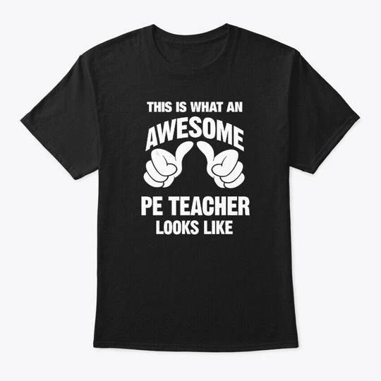 Pe Teacher Looks Like Funny TTshirt Made in the USA Size S to 5XL 4XL
Pe Teacher Looks Like Funny TTshirt Made in the USA Size S to 5XL 4XL