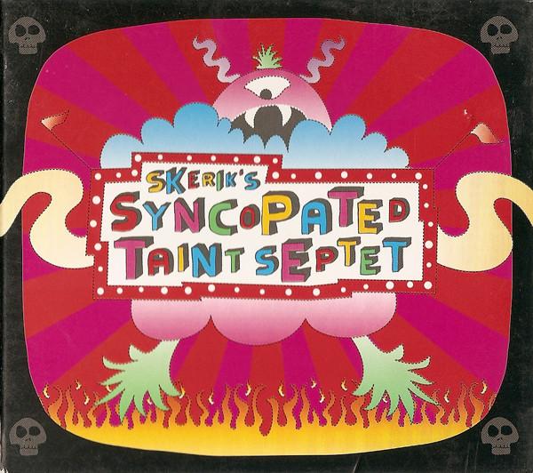 CD SKERIK S SYNCOPATED TAINT - Skerik s Syncopated Taint Septet 07567938329 Ropeadope Recor 2003 US Jazz Used
CD SKERIK S SYNCOPATED TAINT - Skerik s Syncopated Taint Septet 07567938329 Ropeadope Recor 2003 US Jazz Used