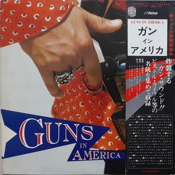 LP Record NO ARTIST - Guns In America KVX1013 VICTOR 1977 Japan Sound Effects & Nature
LP Record NO ARTIST - Guns In America KVX1013 VICTOR 1977 Japan Sound Effects & Nature
