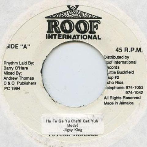 7inch Record JIGSY KING - Ha Fe Ge Yu (Haffi Get Yuh Body) Roof Internatio 1994 Jamaica Reggae, Ska & Dub
7inch Record JIGSY KING - Ha Fe Ge Yu (Haffi Get Yuh Body) Roof Internatio 1994 Jamaica Reggae, Ska & Dub
