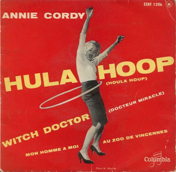 7inch Record ANNIE CORDY Hula Hoop Houla Houp ESRF1206 Columbia 1958 France Pop Used
7inch Record ANNIE CORDY Hula Hoop Houla Houp ESRF1206 Columbia 1958 France Pop Used