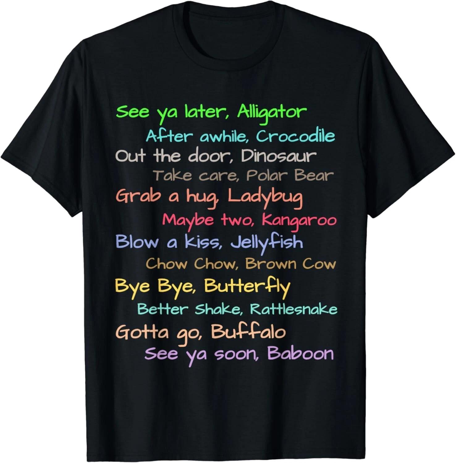 Fun See Ya Later Alligator Sayings Tee for Mom Dad Gifts Unisex T-Shirt 4XL
Fun See Ya Later Alligator Sayings Tee for Mom Dad Gifts Unisex T-Shirt 4XL