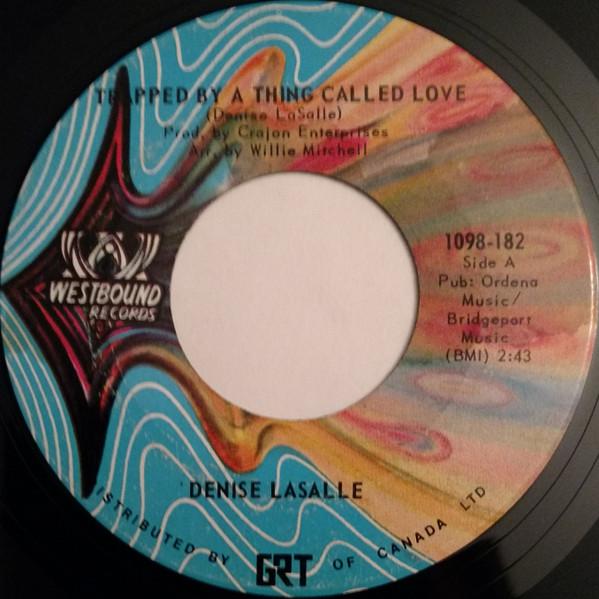 7inch Record DENISE LASALLE - Trapped By A Thing Called Love 1098182 Westbound Recor 1971 Canada Soul/Funk Used
7inch Record DENISE LASALLE - Trapped By A Thing Called Love 1098182 Westbound Recor 1971 Canada Soul/Funk Used