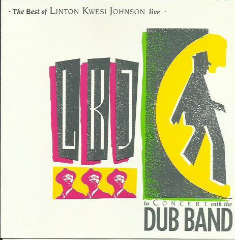CD LINTON KWESI JOHNSON - In Concert With The Dub Band (The B 885678907 Synton Records 1990 Germany Reggae, Ska & Dub Used
CD LINTON KWESI JOHNSON - In Concert With The Dub Band (The B 885678907 Synton Records 1990 Germany Reggae, Ska & Dub Used