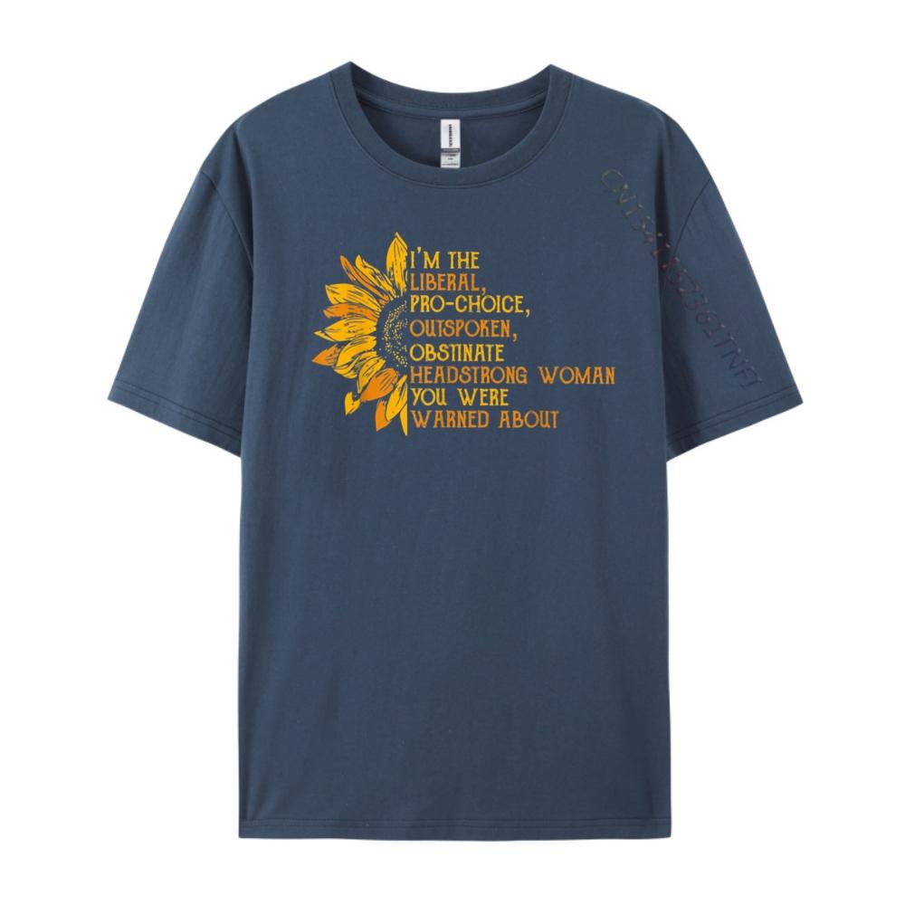 Sunflower I im The Liberal Prochoice Outspoken Obstinate1 Blank T Shirt 100 Cotton Original Mens TShirts Vintage Style 3XL
Sunflower I im The Liberal Prochoice Outspoken Obstinate1 Blank T Shirt 100 Cotton Original Mens TShirts Vintage Style 3XL