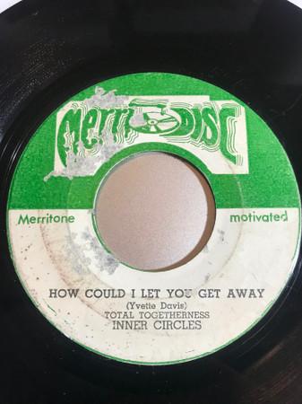 7inch Record INNER CIRCLE How Could I Let You Get Away Away NONE Merri Disc 1972 Jamaica Reggae Ska Dub Used
7inch Record INNER CIRCLE How Could I Let You Get Away Away NONE Merri Disc 1972 Jamaica Reggae Ska Dub Used