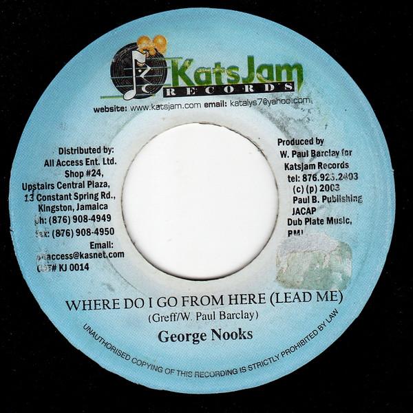 7-дюймовая пластинка GEORGE NOOKS - Куда мне идти отсюда (Веди меня) KJ0014 Kats Jam Record 2002 Ямайский Регги, Ска и Даб Б/У
7-дюймовая пластинка GEORGE NOOKS - Куда мне идти отсюда (Веди меня) KJ0014 Kats Jam Record 2002 Ямайский Регги, Ска и Даб Б/У