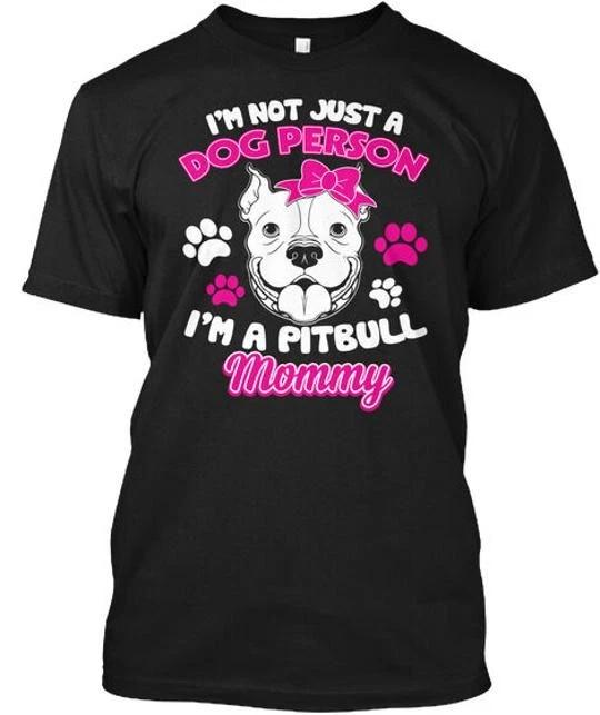 Pitbull Mommy I M Not Just A Dog Person TTshirt Made in the USA Size S to 5XL L
Pitbull Mommy I M Not Just A Dog Person TTshirt Made in the USA Size S to 5XL L