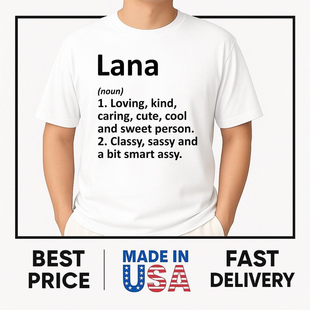 LANA Definition Personalized Name Funny Birthday Gift Idea T-Shirt ON TREND Unisex T-Shirt M
LANA Definition Personalized Name Funny Birthday Gift Idea T-Shirt ON TREND Unisex T-Shirt M
