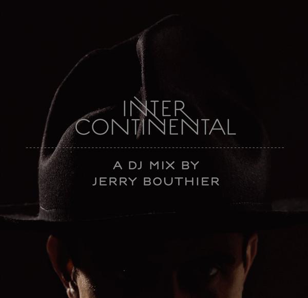 CD JERRY BOUTHIER - Inter-Continental FBLS001 Fabulous Record 2009 Japan Dance & Electronica Used
CD JERRY BOUTHIER - Inter-Continental FBLS001 Fabulous Record 2009 Japan Dance & Electronica Used